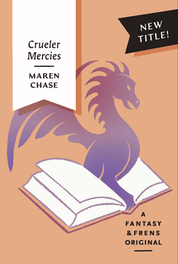 Crueler Mercies